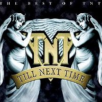 Till Next Time (The Best of TNT)