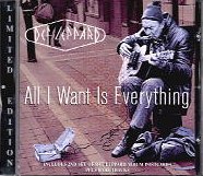 All I Want Is Everything