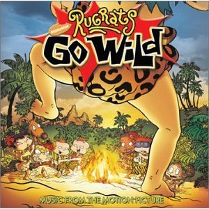Rugrats Go Wild (Soundtrack)