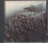 Culture Killed The Native