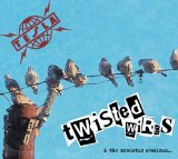 Twisted Wires & The Acoustic Sessions