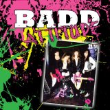 Badd Attitude