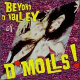 Beyond D'Valley Of D'Molls
