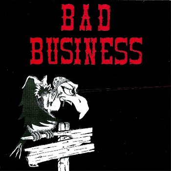 Bad Business