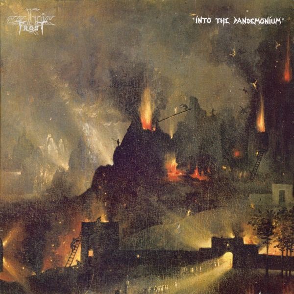 Into The Pandemonium — Celtic Frost